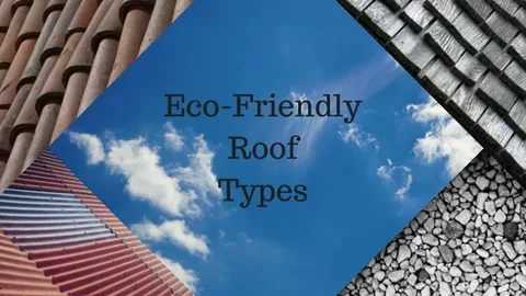 Eco-friendly Roofing